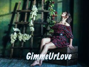 GimmeUrLove