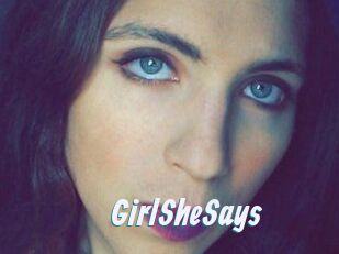 GirlSheSays