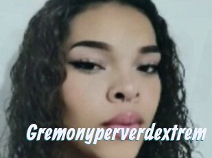 Gremonyperverdextrem
