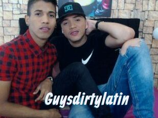 Guysdirtylatin
