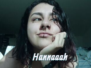 Hannaaah