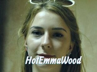 HotEmmaWood
