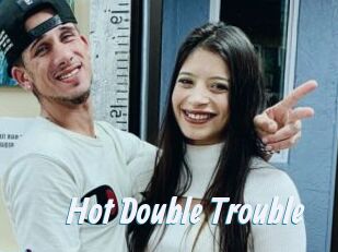 Hot_Double_Trouble