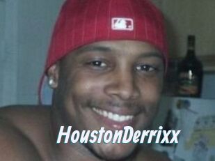 HoustonDerrixx