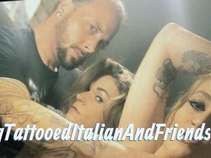 HungTattooedItalianAndFriends