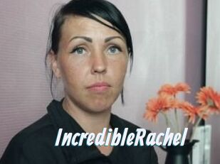 IncredibleRachel