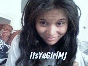 ItsYaGirlMJ