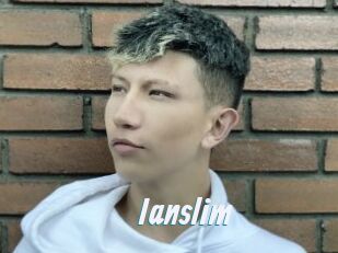 Ianslim