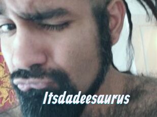 Itsdadeesaurus