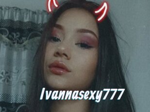 Ivannasexy777