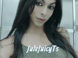 JuleJuicyTs