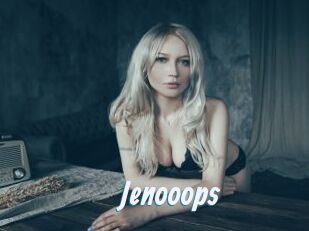 Jenooops