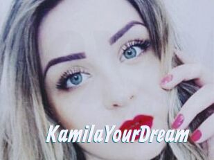 KamilaYourDream