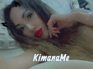 KimanaMe