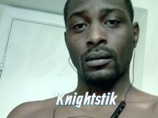 Knightstik