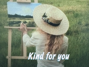 Kind_for_you