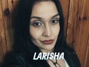 LARISHA