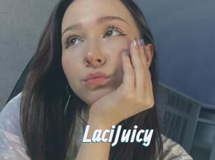 LaciJuicy