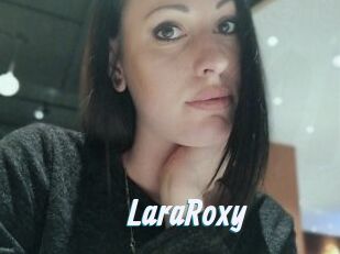 LaraRoxy