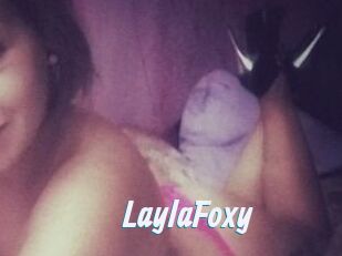 LaylaFoxy