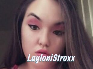 LayloniStroxx