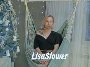LisaSlower