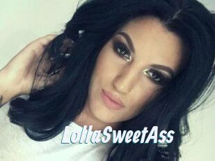 LollaSweetAss