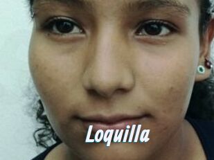 Loquilla