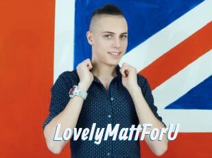 LovelyMattForU