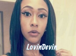 LovinDevin