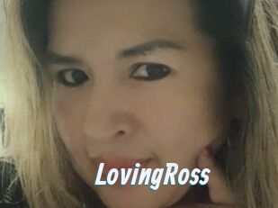 LovingRoss