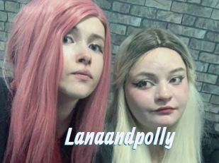 Lanaandpolly