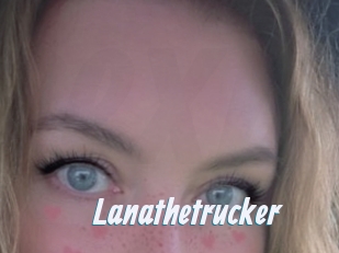 Lanathetrucker