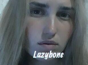 Lazybone