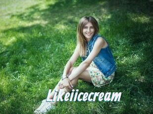 Likeiicecream