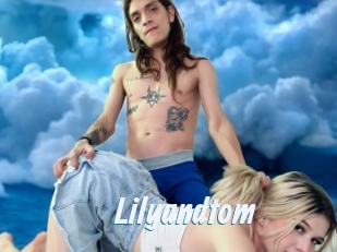 Lilyandtom