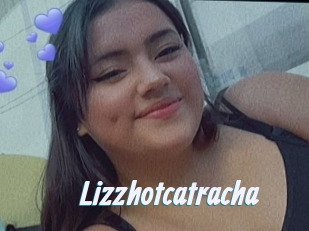 Lizzhotcatracha
