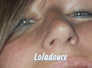 Loladouce