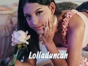 Lolladuncan