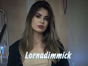 Lornadimmick