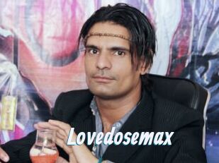 Lovedosemax