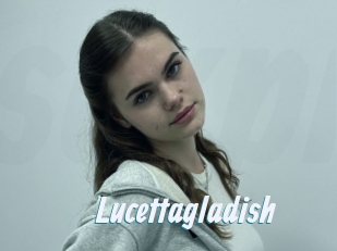 Lucettagladish