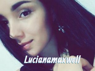Lucianamaxwell
