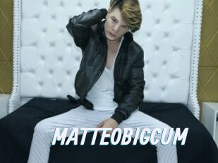 MATTEOBIGCUM