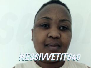 MESSIVVETITS40