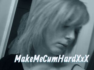 MakeMeCumHardXxX