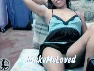 MakeMeLoved