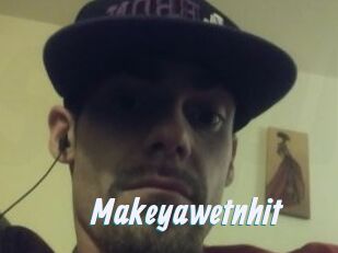 Makeyawetnhit