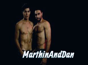 MarthinAndDan