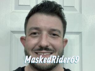 MaskedRider69